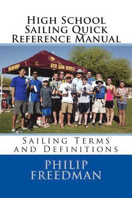Philip Freedman - High School Sailing Quick Reference Manual, Häftad. Tillgänglighet: Lägg i varukorg