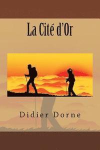 Didier Dorne - La Cité d'Or, Häftad