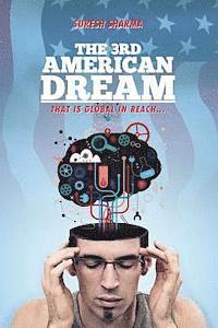 Suresh Sharma - The 3rd American Dream: ... that is global in reach, Häftad. Tillgänglighet: Lägg i varukorg