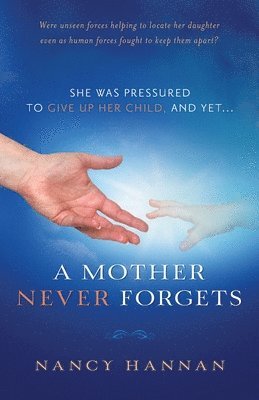 Nancy Hannan - Mother Never Forgets, Häftad. Tillgänglighet: Tillfälligt slut