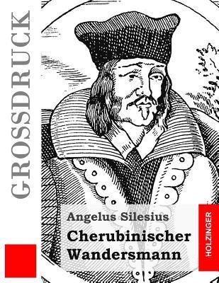 Angelus Silesius - Cherubinischer Wandersmann (Großdruck), Häftad. Tillgänglighet: Lägg i varukorg