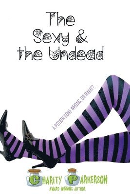 Charity Parkerson - Sexy & The Undead, Häftad