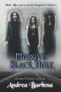 Andrea Barbosa - Massive Black Hole, Häftad. Tillgänglighet: Lägg i varukorg