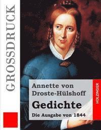Annette Von Droste-Hulshoff - Gedichte (Großdruck): (Die Ausgabe von 1844), Häftad. Tillgänglighet: Lägg i varukorg