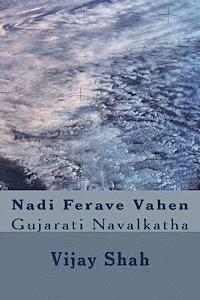 Vijay Shah - Nadi Ferave Vahen: Gujaraati Navalakathaa, Häftad. Tillgänglighet: Lägg i varukorg