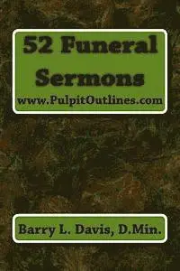 Barry L. Davis - 52 Funeral Sermons, Häftad. Tillgänglighet: Lägg i varukorg