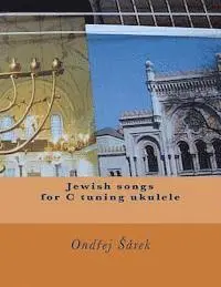 Ondrej Sarek - Jewish songs for C tuning ukulele, Häftad. Tillgänglighet: Lägg i varukorg