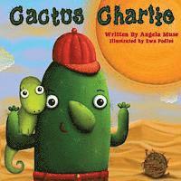 Angela Muse - Cactus Charlie, Häftad. Tillgänglighet: Lägg i varukorg