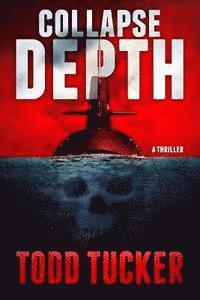 Todd Tucker - Collapse Depth, Häftad. Tillgänglighet: Lägg i varukorg