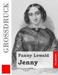 Fanny Lewald - Jenny (Großdruck), Häftad. Tillgänglighet: Lägg i varukorg