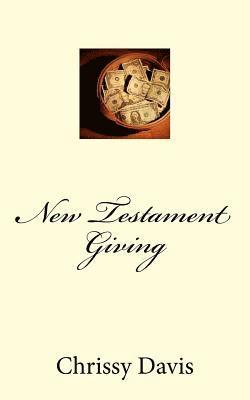Chris Davis - New Testament Giving, Häftad