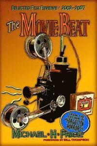 Michael H. Price - The Movie Beat: Selected Film Reviews 2002-2007, Häftad. Tillgänglighet: Lägg i varukorg