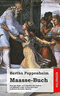 Bertha Pappenheim - Maasse-Buch: Buch der Sagen und Legenden aus Talmud und Midrasch nebst Volkserzählungen in jüdisch-deutscher Sprache, Häftad. Tillgänglighet: Lägg i varukorg
