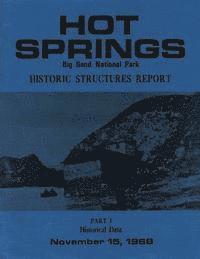 Benjamin Levy - Hot Springs Big Bend National Park Historic Structures Report: Part 1 Historical Data, Häftad. Tillgänglighet: Lägg i varukorg