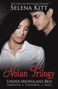 Selena Kitt - Nolan Trilogy: Temptation, Confession, Grace (Under Mr. Nolan's Bed), Häftad. Tillgänglighet: Lägg i varukorg