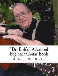 Robert W. Blake - "Dr. Bob's" Advanced Beginner Guitar Book, Häftad. Tillgänglighet: Lägg i varukorg