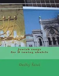 Ondrej Sarek - Jewish songs for D tuning ukulele, Häftad. Tillgänglighet: Lägg i varukorg