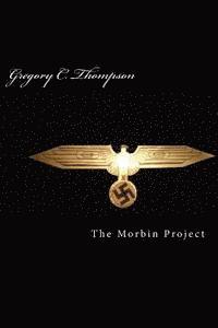 Gregory Thompson - The Morbin Project, Häftad. Tillgänglighet: Lägg i varukorg