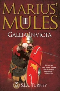Marius' Mules III: Gallia Invicta