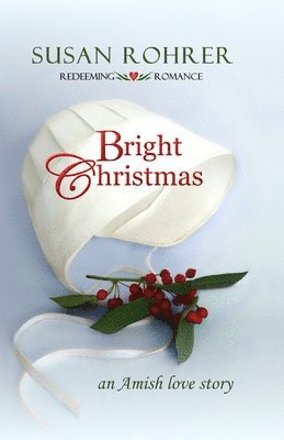 Susan Rohrer - Bright Christmas, Häftad