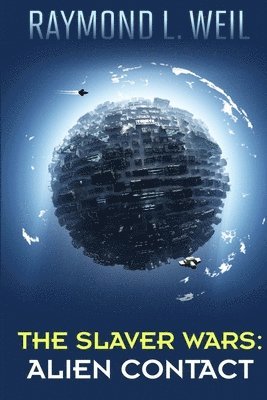 Raymond L Weil - Slaver Wars, Häftad