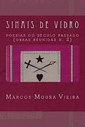 Sinais de Vidro: Poesias do século passado (obras reunidas n. 2)