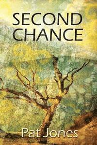 Pat Jones - Second Chance, Häftad. Tillgänglighet: Lägg i varukorg
