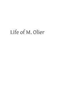 Edward Healy Thompson, Brother Hermenegild Tosf - Life of M. Olier, Häftad