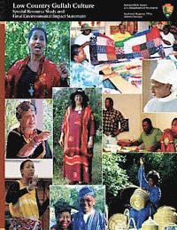 Low Country Gullah Culture: Special Resource Study and Final Environmental Impact Statement
