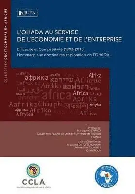 Justine Diffo Tchunkam - L'Ohada Au Service de l'Economie Et de l'Entreprise, Häftad. Tillgänglighet: Lägg i varukorg