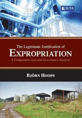 Bjorn Hoops - legitimate justification of expropriation, Häftad. Tillgänglighet: Lägg i varukorg