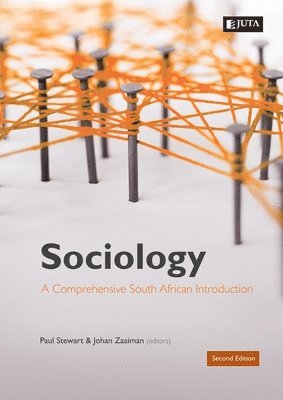 Paul Stewart, Johan Zaaiman, Paul Stewart, Johan Zaaiman - Sociology: A Contemporary South African Intro, Häftad