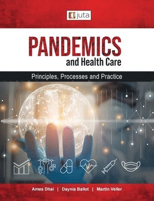 Ames Dhai, Daynia Ballot, Martin Veller - Pandemics and healthcare, Häftad