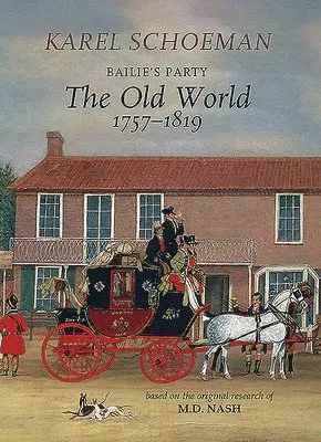 Karel Schoeman - Bailie’s Party: The Old World, 1757?1819: Book 1, Häftad. Tillgänglighet: Tillfälligt slut