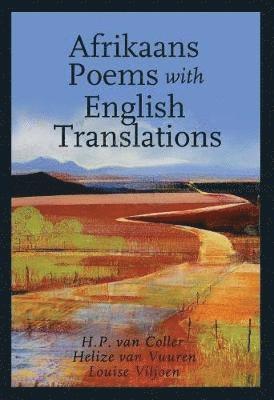 Hennie Van Coller, Louise Viljoen - Afrikaans poems with English translations, Häftad. Tillgänglighet: Tillfälligt slut
