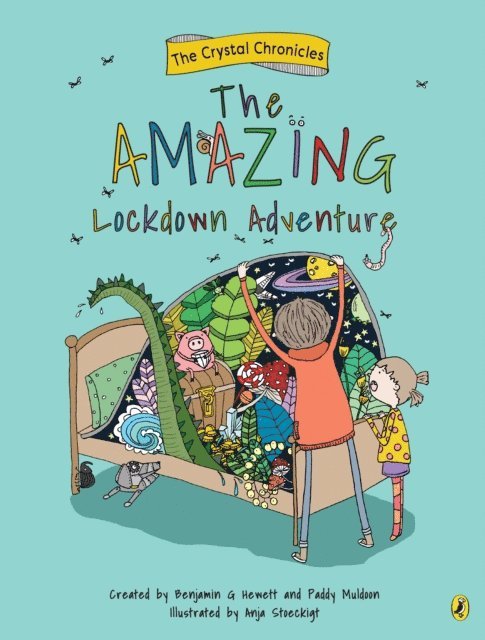 Paddy Muldoon, Benjamin Hewett - Crystal Chronicles Book 3: The Amazing Lockdown Adventure, E-bok