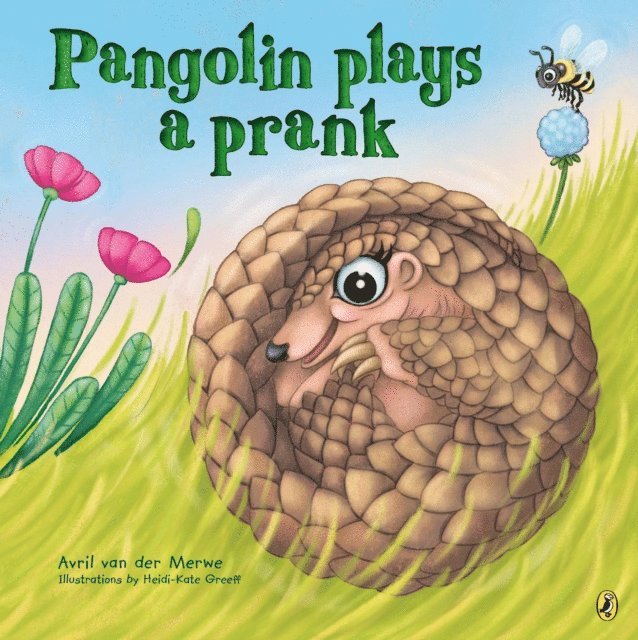 Avril van der Merwe - Pangolin Plays a Prank, E-bok