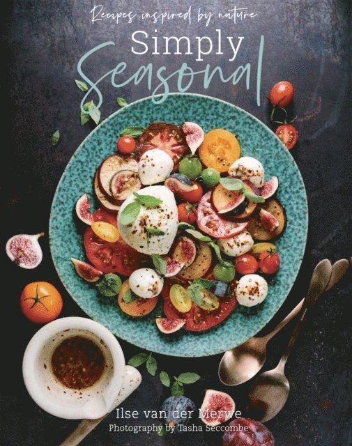 Ilse van der Merwe - Simply Seasonal, E-bok. Tillgänglighet: Lägg i varukorg