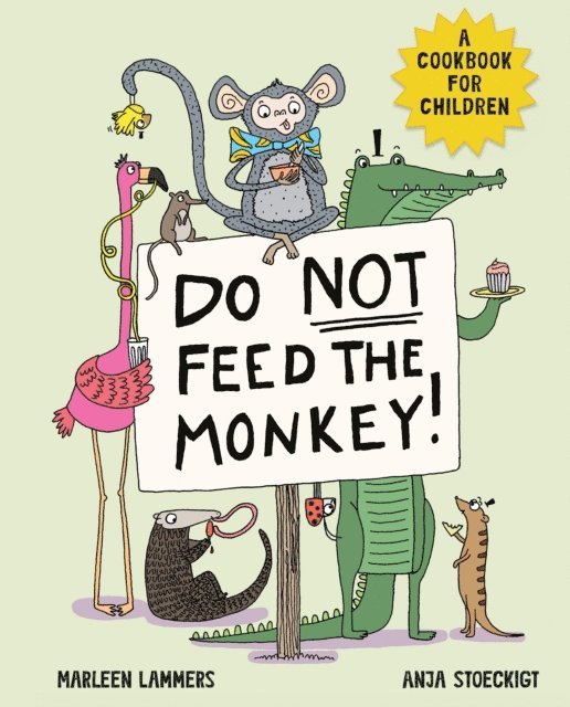 Marleen Lammers - Do Not Feed The Monkey, E-bok