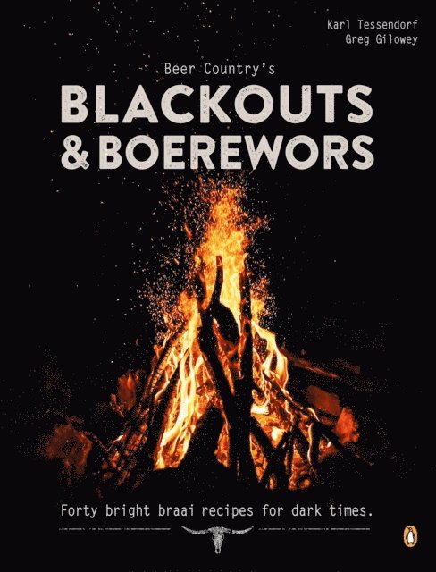 Greg Gilowey, Karl Tessendorf - Beer Country's Blackouts & Boerewors, E-bok