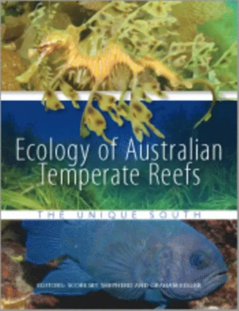 Graham Edgar, Scoresby A. Shepherd - Ecology of Australian Temperate Reefs, E-bok. Tillgänglighet: Lägg i varukorg
