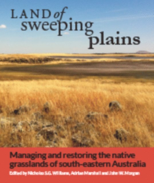 John W. Morgan, Adrian Marshall, Nicholas S.G. Williams - Land of Sweeping Plains, E-bok