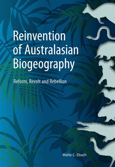 Malte C. Ebach - Reinvention of Australasian Biogeography, E-bok