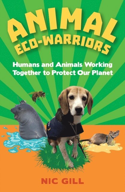 Nic Gill - Animal Eco-Warriors, E-bok