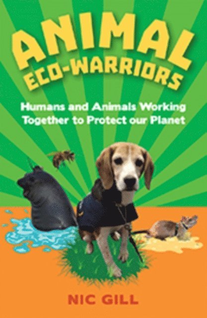 Nic Gill - Animal Eco-Warriors, E-bok