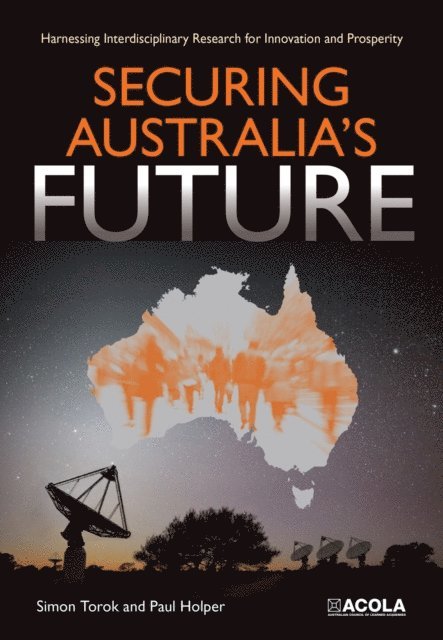 Paul Holper, Simon Torok - Securing Australia's Future, E-bok