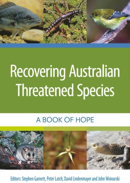 John Z. Woinarski, David Lindenmayer, Peter Latch, Stephen Garnett - Recovering Australian Threatened Species, E-bok