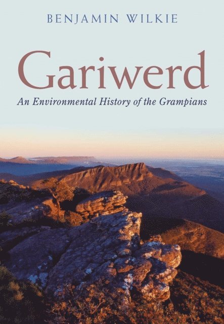 Benjamin Wilkie - Gariwerd, E-bok