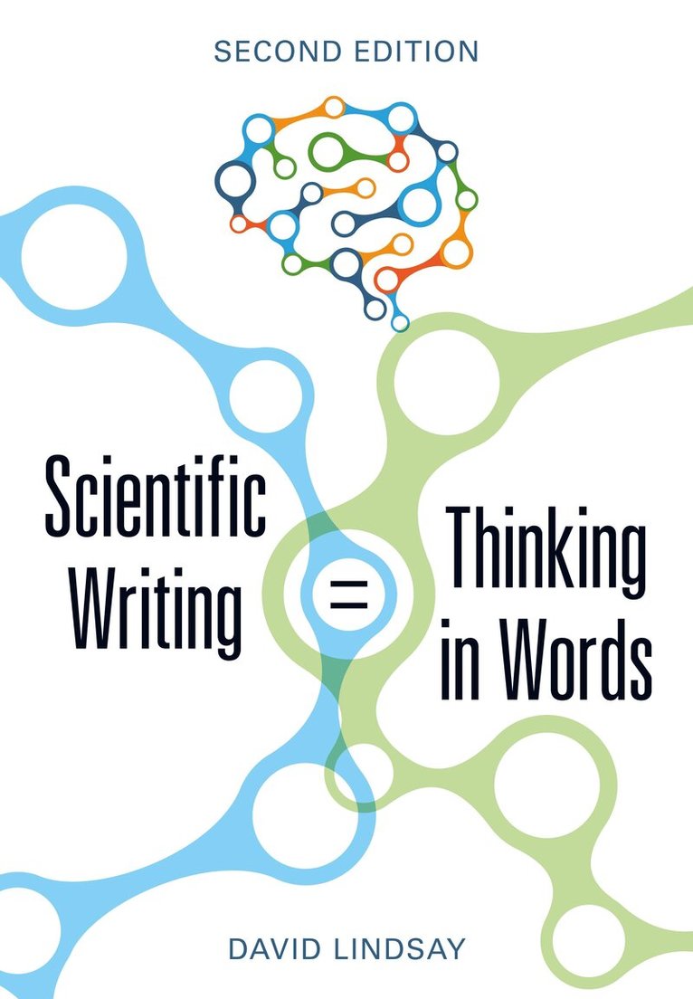David Lindsay - Scientific Writing = Thinking in Words, Häftad