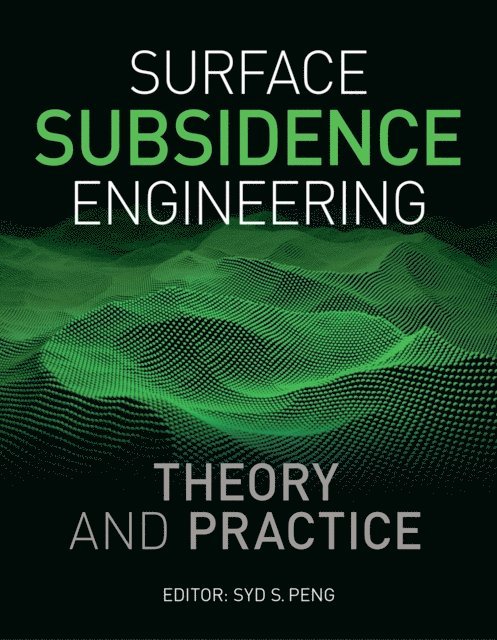 Syd S. Peng - Surface Subsidence Engineering, E-bok